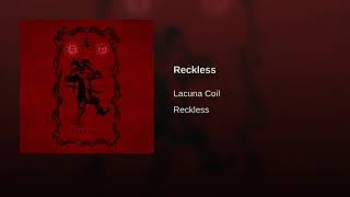 Download lagu Lacuna Coil - Reckless mp3