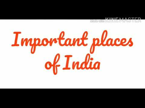 Some important places of India