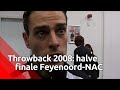 Halve finale beker 2008: Feyenoord - NAC (2-0)
