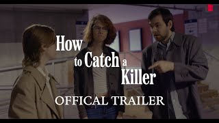 How to Catch a Killer | Detective Short Film | Official Trailer
