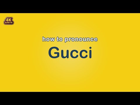 how to pronounce Gucci 【Brand Name】