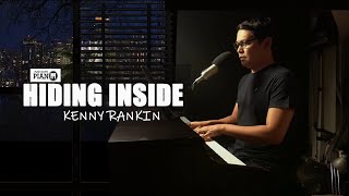 Hiding Inside Myself - Kenny Rankin /Piano Vocals Cover