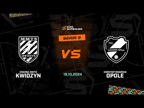 9. seria: Energa MMTS KWIDZYN - Corotop Gwardia Opole [SKRÓT]