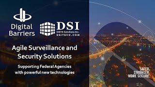 Agile Surveillance & Security Solutions for Federal Agencies