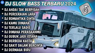 Download lagu DJ SLOW FULL BASS TERBARU 2024 • ANDA1 TAK B3RPISAH • PERCERAIAN LARA || DJ TIKTOK TERBARU 2024 !!! mp3