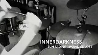 Paradise Lost - Sun Fading - Drumcover by INNERDARKNESS (NUX DM-5)