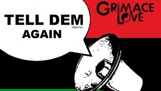 Younique Ft. Serocee, Wio-K, Negus, Degaztiy, Demolition Man & Tasha Rozez - Tell Dem Again - 2014