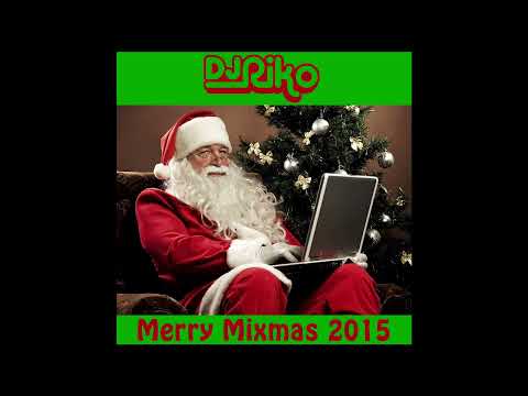 DJ Riko - Merry Mixmas 2015