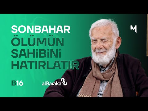 Don't Fear Death, Fear Forgetting - Sadettin Ökten | Pleasure of Remembrance | B16