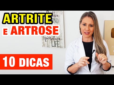 10 DICAS para QUEM TEM ARTRITE E ARTROSE