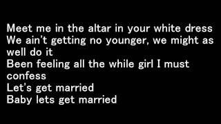 William Singe - Lets Get Married (Lyrics)