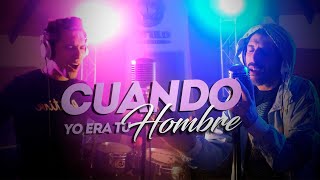 Cuando Yo Era Tu Hombre Lyrics English Translation