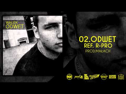 WAŁEK - ODWET REF. R-PRO (MUZ.MAŁACH)