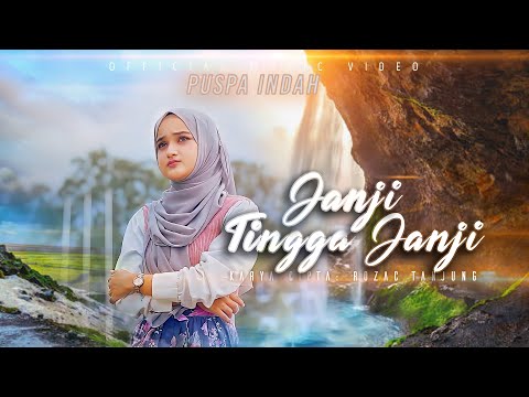 Puspa Indah - Janji Tingga Janji (Official Music Video)