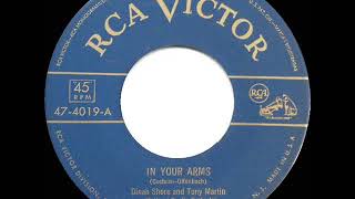1951 Dinah Shore &amp; Tony Martin - In Your Arms