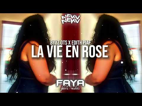 BYYZ OTS x EDITH PIAF - LA VIE EN ROSE [ ZOUK 2025 ] 