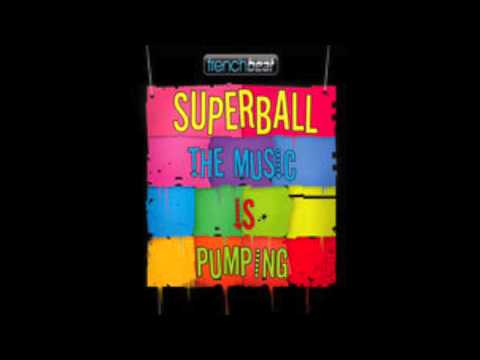 Superball - The Music Is Pumping [WEMC France 2015 Winner]