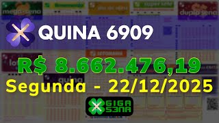 Resultado da Quina 6909, Segunda-feira, 22/12/2025