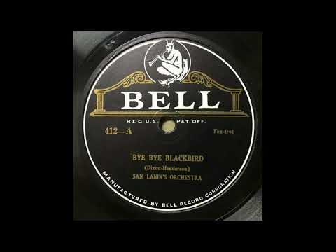 Sam Lanin's Orchestra & Arthur Hall - Bye Bye Blackbird