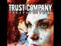 Trust Company - Slave 