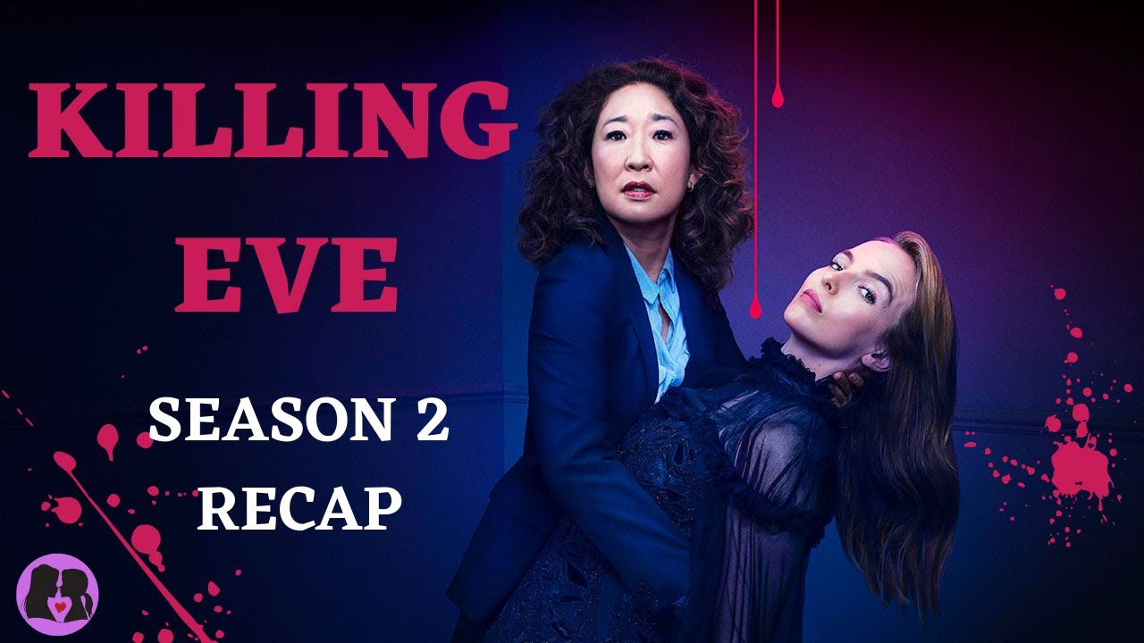 Killing Eve - Season Two Recap