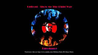 Upfront - Show Me (The Right Way) (Rare) (90&#39;s Dance Music) ✅
