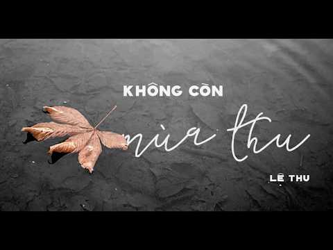 Không còn mùa thu Sheet - Lệ Thu
