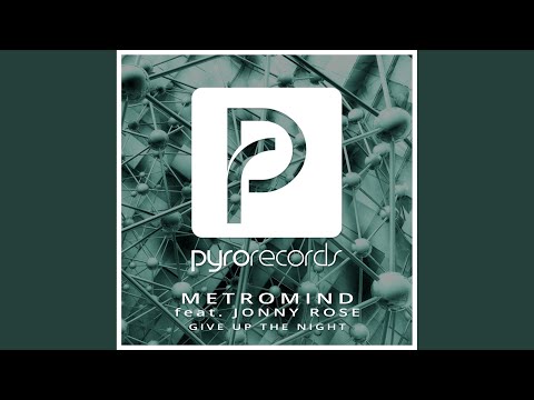 Give up the Night (Original Mix)