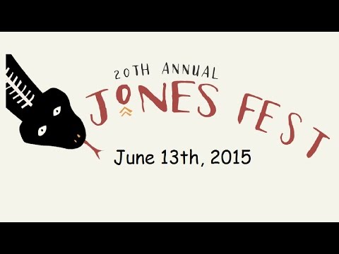 The 20th Annual Jones Fest - June 13th, 2015