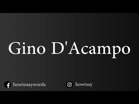 How To Pronounce Gino D'Acampo