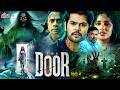 THE DOOR 2025 New HORROR Release Latest BLOCKBUSTER Hindi Dubbed Sauth Movi 4K Bhavana Ganesh Jaya