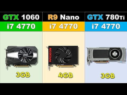 GTX 1060 vs R9 Nano vs GTX 780Ti Newest Games Benchmarks @1080p