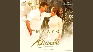 Maayo (From &quot;Adirindhi&quot;)