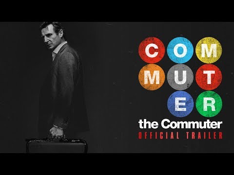 The Commuter (2018 Movie) Official Trailer – Liam Neeson, Vera Farmiga, Patrick Wilson