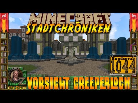 Minecraft #1044 -Stadtchroniken- Vorsicht Creeperloch  [HD+Deutsch]