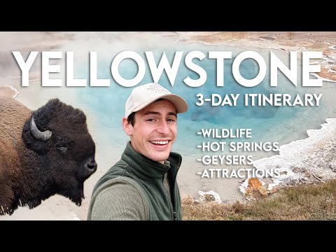 3-Day Itinerary: Yellowstone National Park
