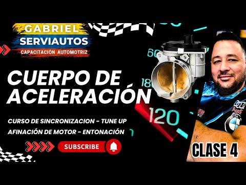 CLASE 04 Cuerpo de Aceleración Mecánico y Cuerpo de Aceleración Electrónico