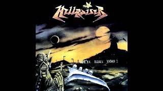 Hellraiser - We&#39;ll Bury You! [Full Album]