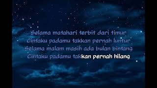 Download lagu Nella kharisma - Selama Matahari Terbit Dari Timur 🌤️ ( lirik lagu ) mp3