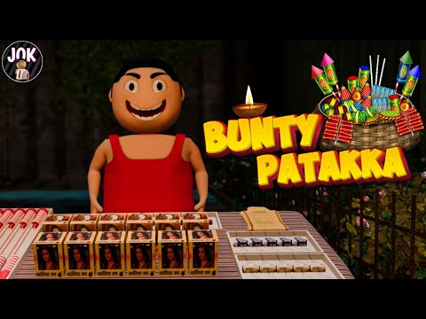Bunty Patakka | Diwali Special | JOK