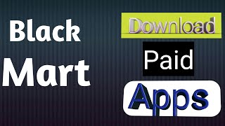 How to Download Blackmart APK Safely | 2025 Guide