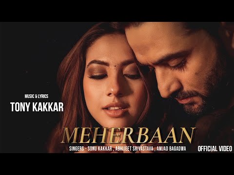 Meherbaan - Tony Kakkar, Sonu Kakkar, Abhijeet Srivastava & Amjad Bagadwa | Aly Goni, Reem Shaikh