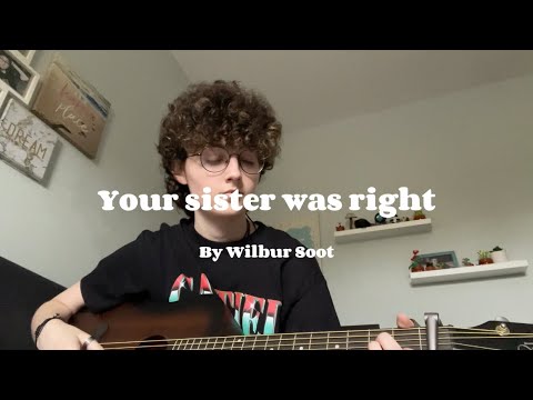 Your Sister Was Right - M.A.R.S (YouTuber)