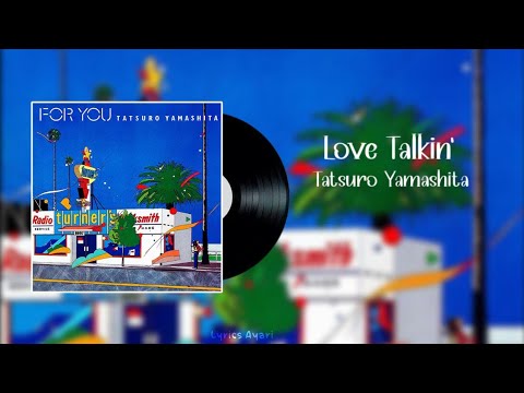 Love Talkin' - Tatsuro Yamashita (tradução pt-br)