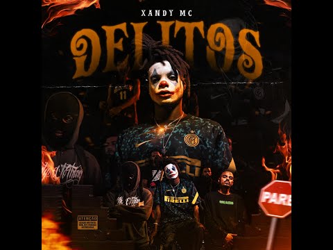 XandyMC - Delitos (Prod.Vilãodubeat) (Official Music Video)