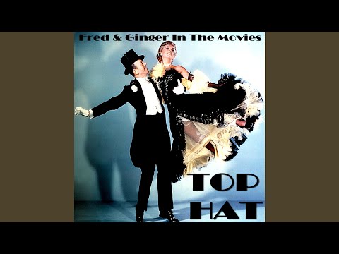 Let's Knock Knees (From "The Gay Divorcee")