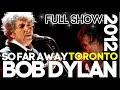 Bob Dylan FEATURING MARK KNOPFLER - FULL CONCERT Toronto 11 14 2012