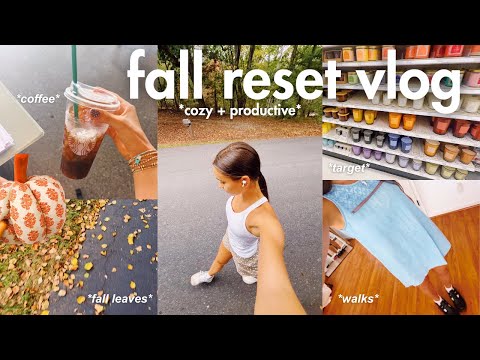 fall reset vlog 🍂 *cozy + productive*