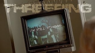 Threering - I&#39;m Still Standing (Official Video)