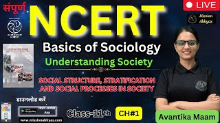 CLASS-11 | NCERT | SOCIAL STRUCTURE STRATIFICATION AND SOCIAL PROCESSES IN SOCIETY | NET \CUET /PG